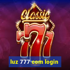 luz 777 com login