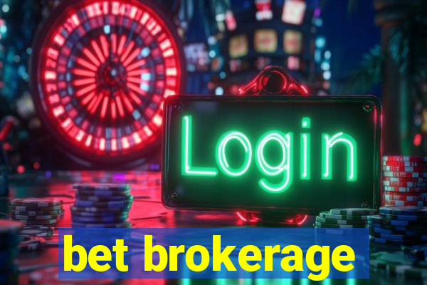 bet brokerage