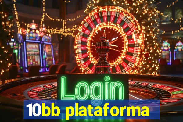 10bb plataforma