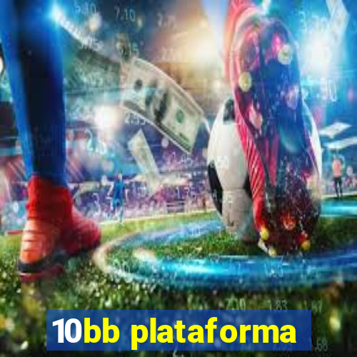 10bb plataforma