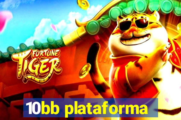 10bb plataforma