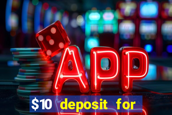 $10 deposit for crypto casino