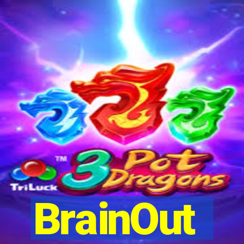 BrainOut