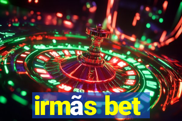 irmãs bet