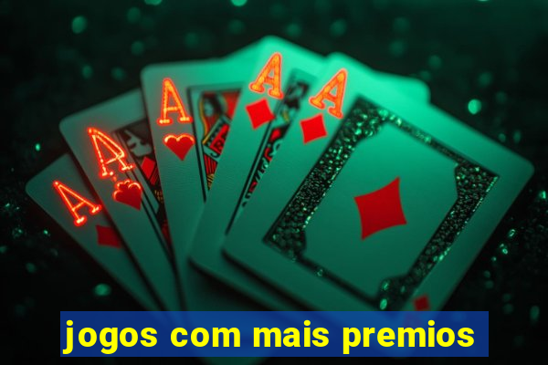 jogos com mais premios