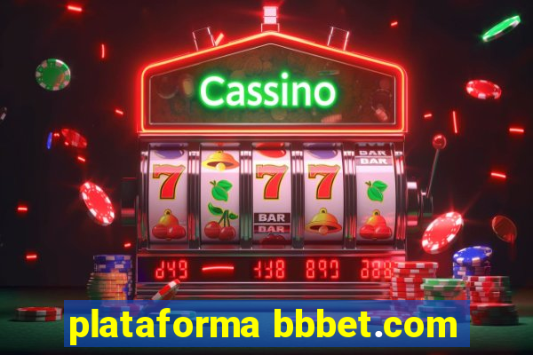 plataforma bbbet.com