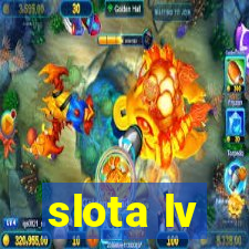 slota lv