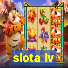 slota lv