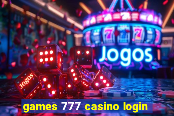 games 777 casino login