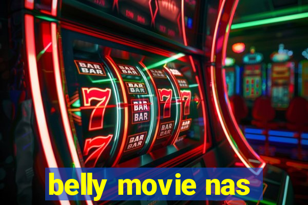 belly movie nas