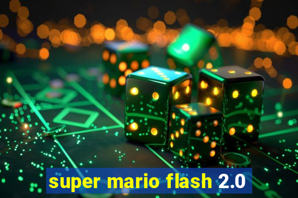 super mario flash 2.0