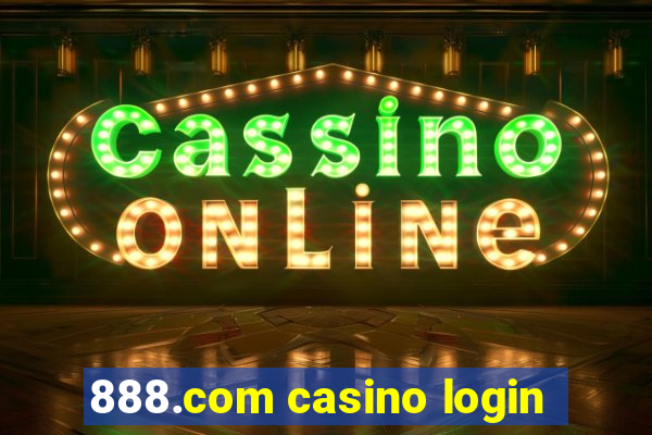 888.com casino login