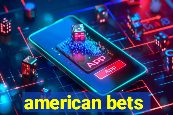 american bets