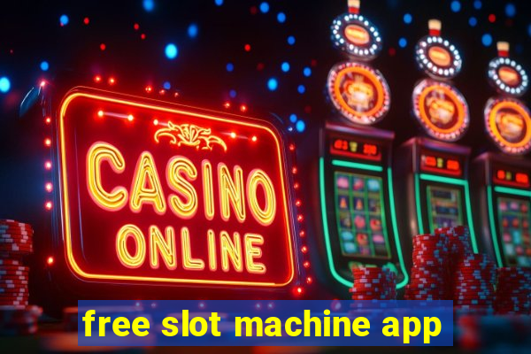 free slot machine app