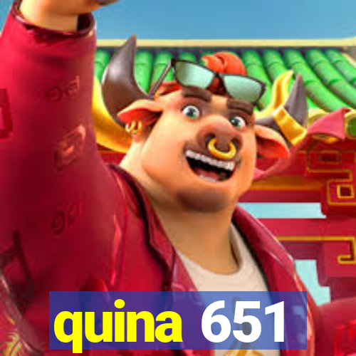 quina 651