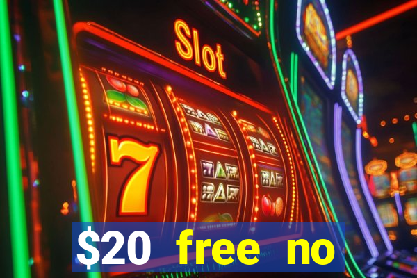 $20 free no deposit casino us 2020