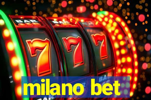 milano bet