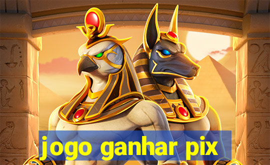 jogo ganhar pix