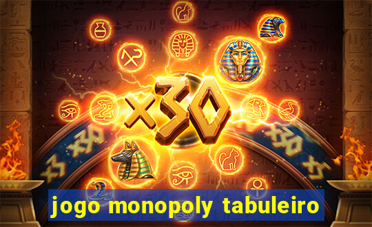 jogo monopoly tabuleiro