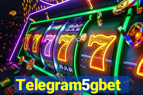 Telegram5gbet