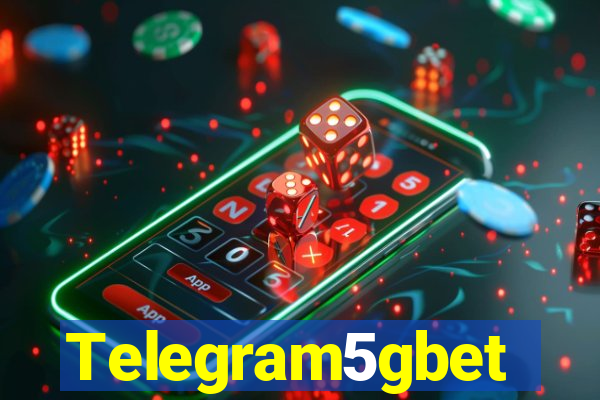 Telegram5gbet