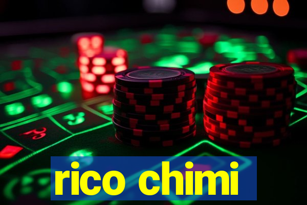 rico chimi