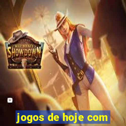 jogos de hoje com