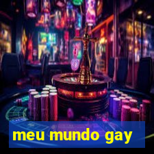 meu mundo gay