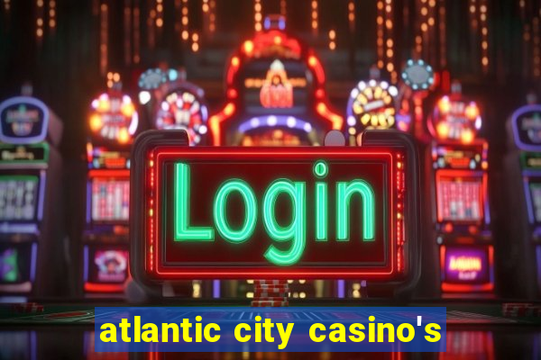 atlantic city casino's