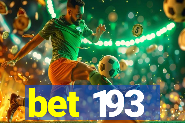 bet 193