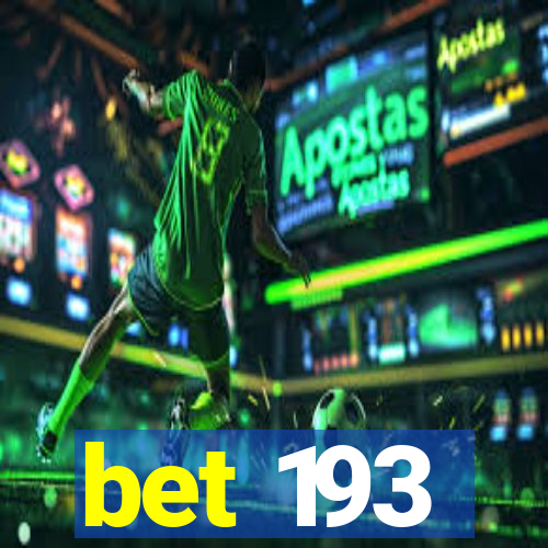 bet 193