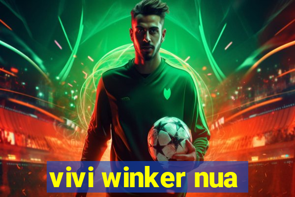 vivi winker nua