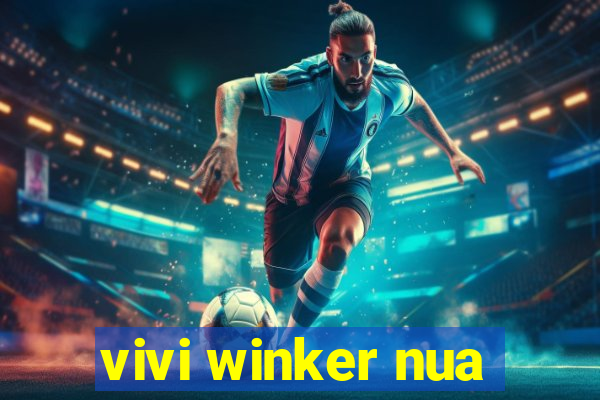 vivi winker nua