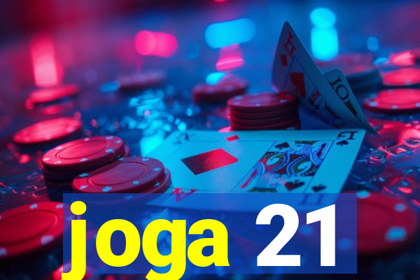 joga 21