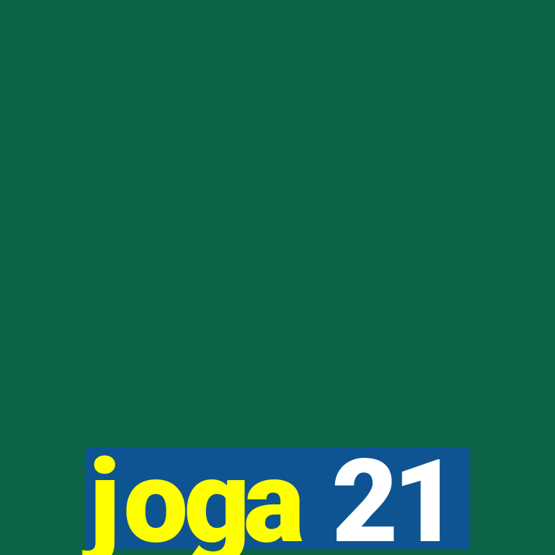 joga 21