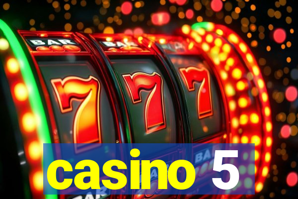 casino 5