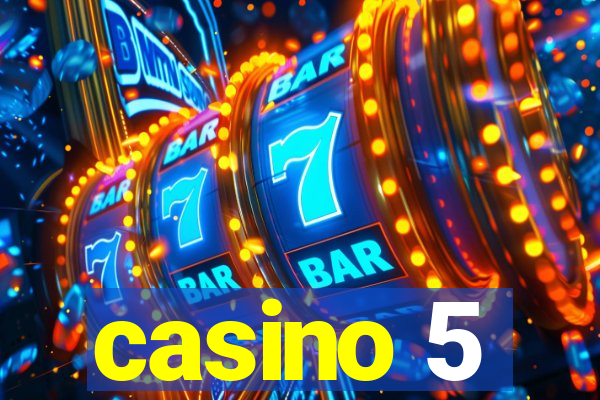 casino 5