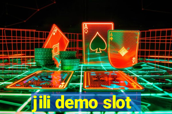 jili demo slot