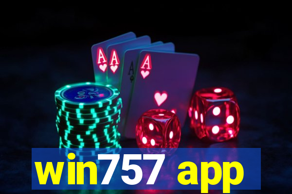 win757 app