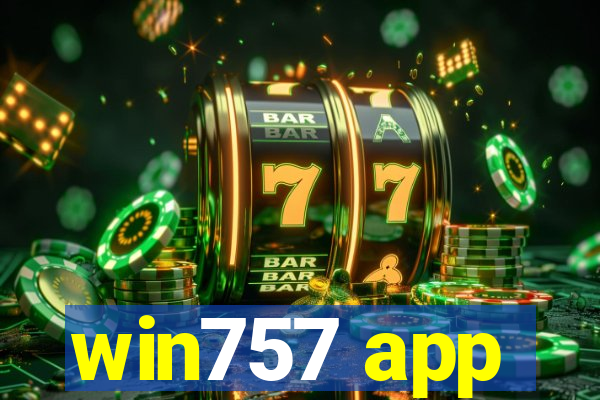 win757 app