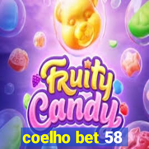 coelho bet 58