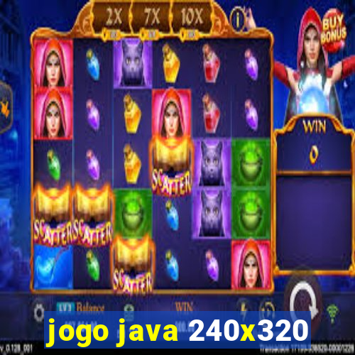 jogo java 240x320