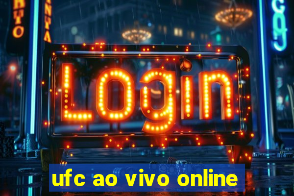 ufc ao vivo online