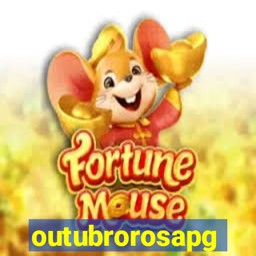 outubrorosapg