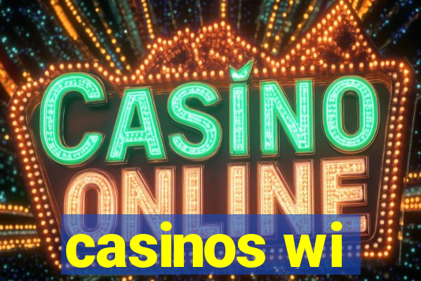 casinos wi