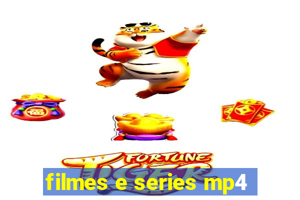 filmes e series mp4