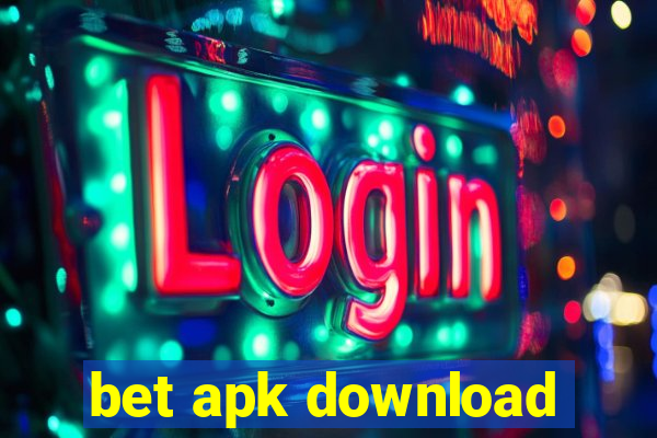 bet apk download