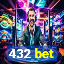 432 bet