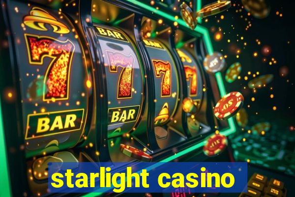 starlight casino