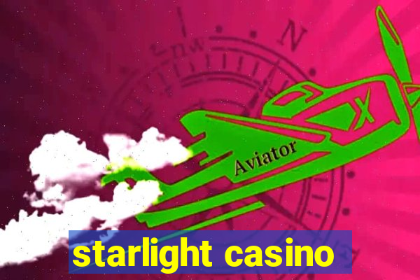 starlight casino